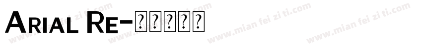 Arial Re字体转换
